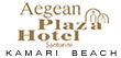 Aegean Plaza Hotel - Kamari Beach